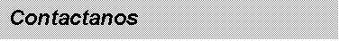 Cuadro de texto: Contactanos